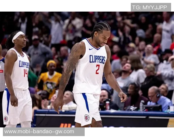 解说：莱昂纳德复苏如战神快船能否开启北伐之旅