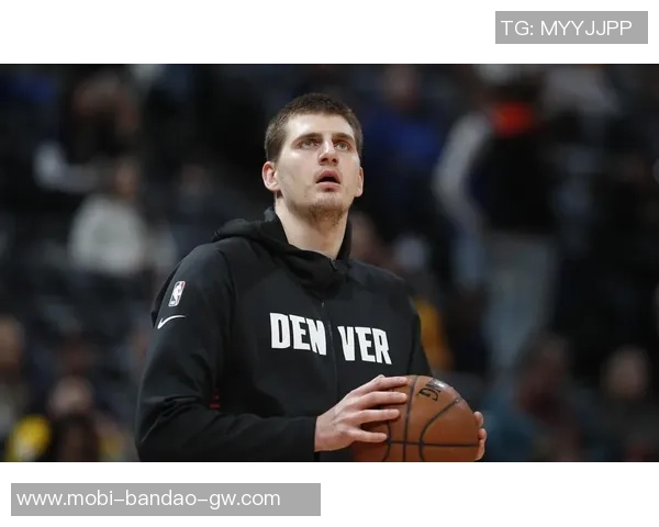 麦丹盛赞华子独特风格观赏他的比赛如同欣赏约基奇的精彩表现 麦丹盛赞华子独特风格观赏他的比赛如同欣赏约基奇的精彩表现